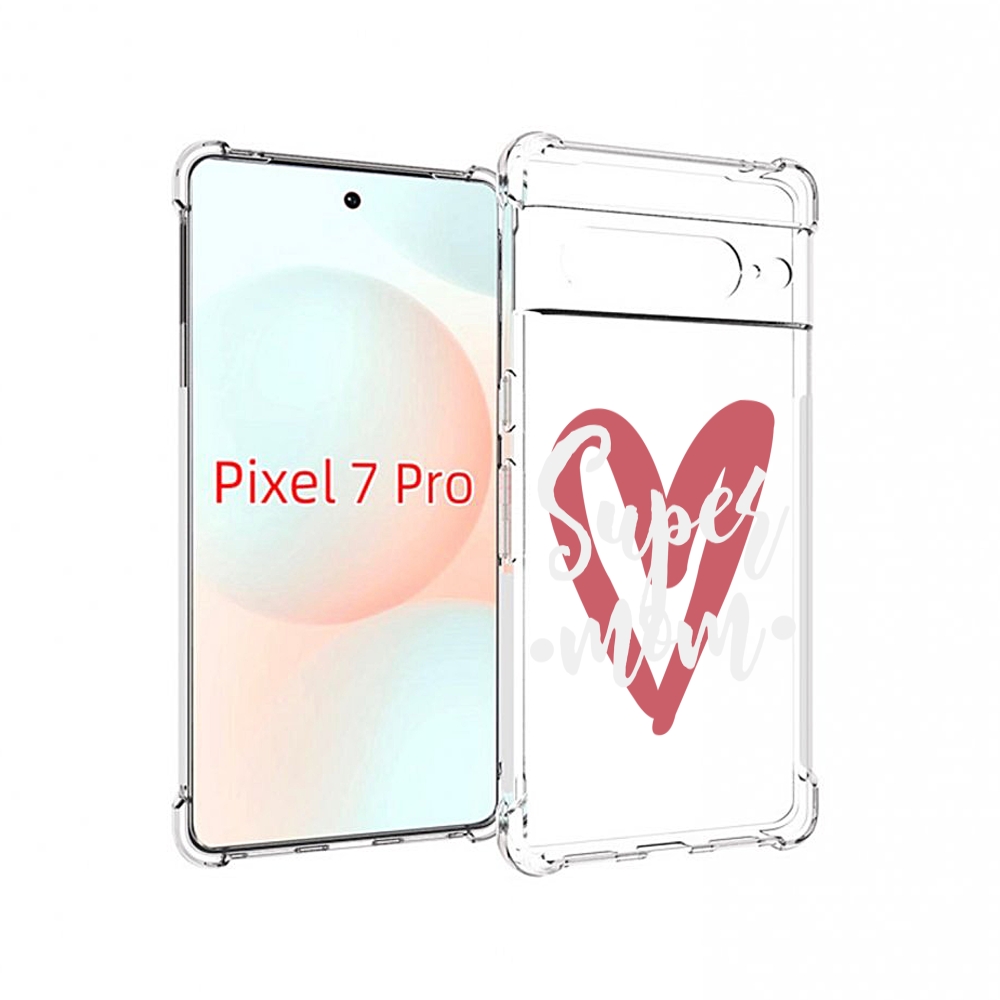 

Чехол Mypads Супер-Мать Для Google Pixel 7 Pro, Прозрачный, Tocco
