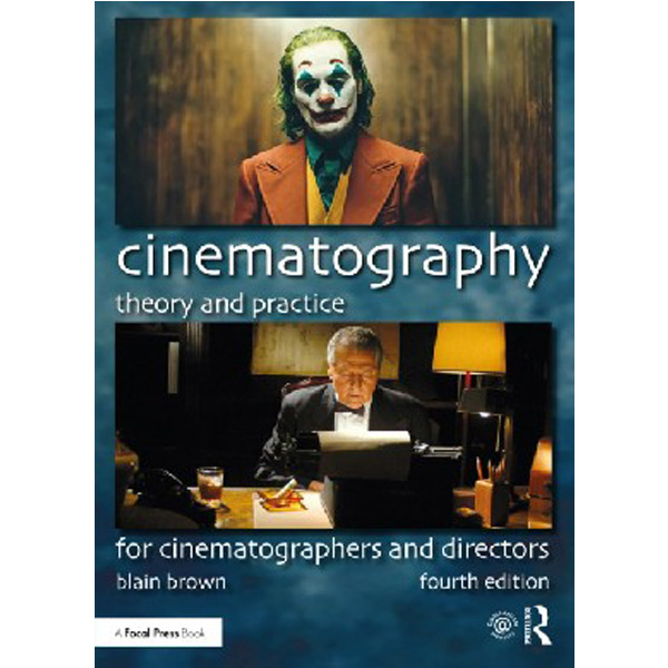 

Cinematography: theory and practice, 4 ed. / Brown, Blain