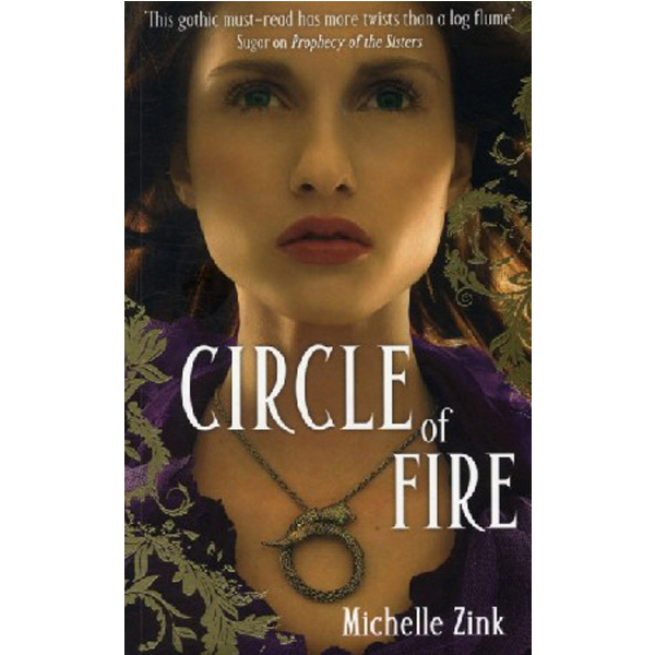 

Circle of Fire / Zink Michelle