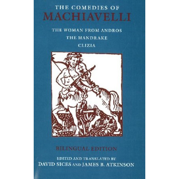 

Comedies of Machiavelli / Machiavelli, Niccolo