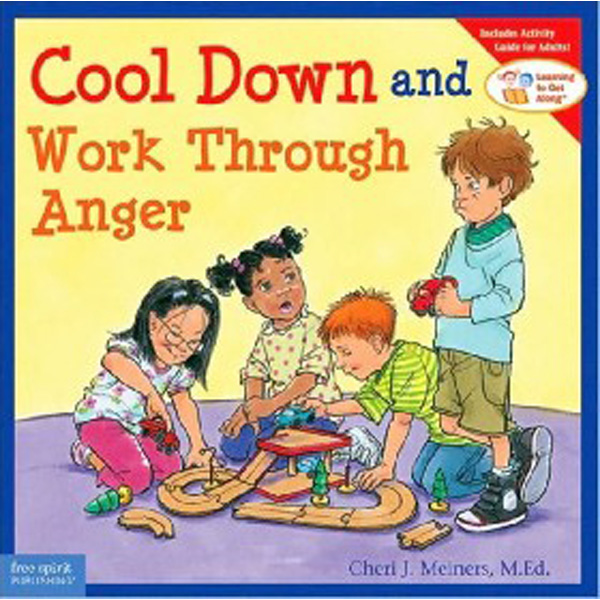 

Cool Down and Work Through Anger / Meiners Cheri J.