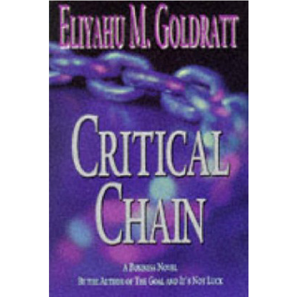 

Critical chain / Goldratt, Eliyahu M.