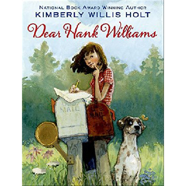 

Dear Hank Williams / Holt Kimberly Willis