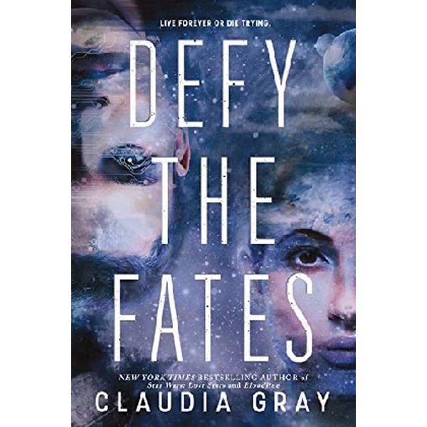 

Defy the Fates / Gray Claudia