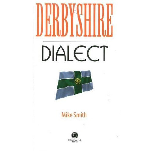 

Derbyshire dialect / Smith, Mike