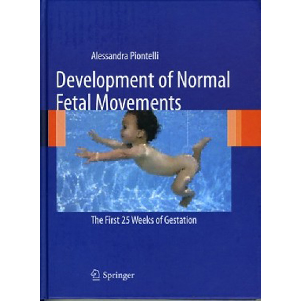 

Development of normal fetal movements / Piontelli, Alessandra