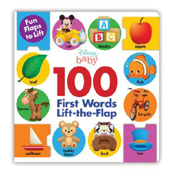 

Disney Baby 100 First Words Lift-the-Flap / Disney Book Group, Disney Storybook Art Team