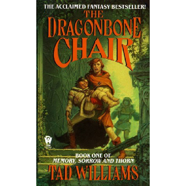 

Dragonbone Chair, The / Williams, Tad