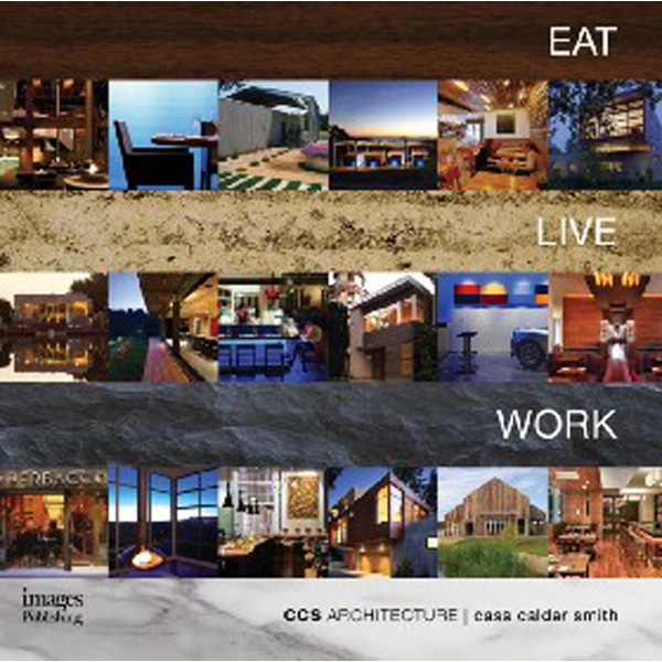 

Eat Live Work Ccs Architecture