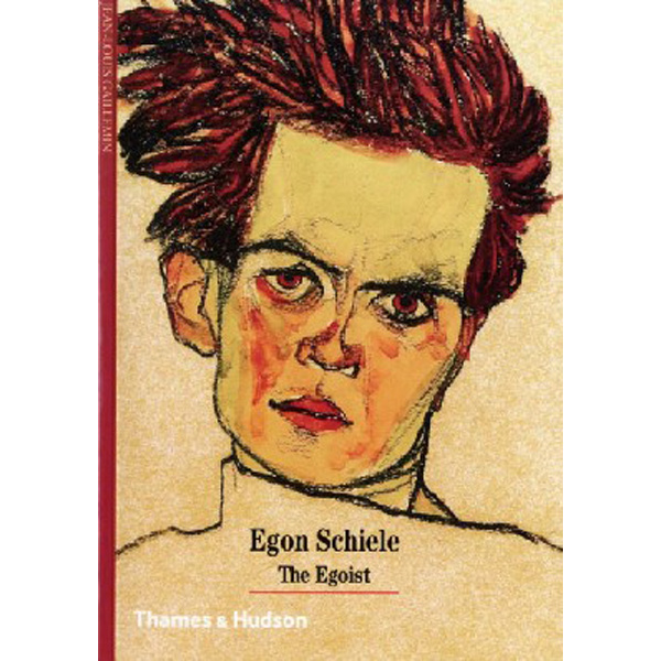 

Egon Schiele: The Egoist (New Horizons) / Gaillemin, Jean-Louis