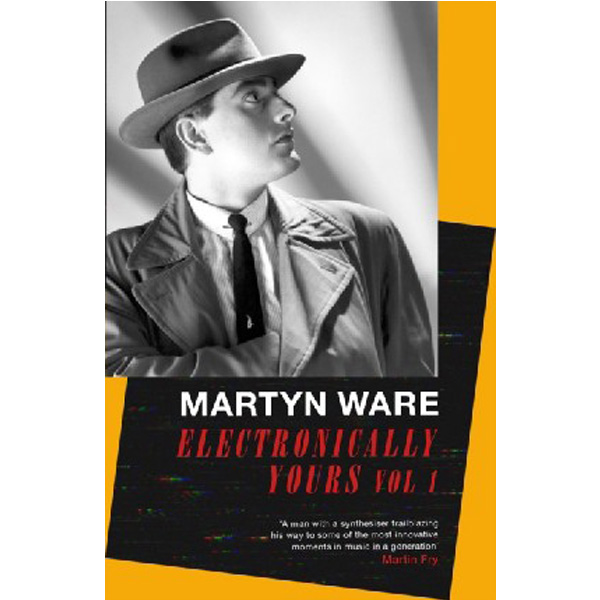 

Electronically yours / Ware Martyn