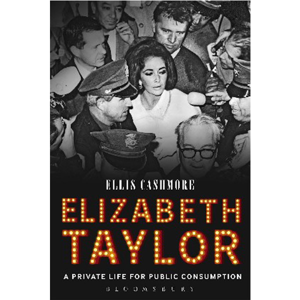 

Elizabeth Taylor: A Private Life for Public Consumption / Ellis Cashmore