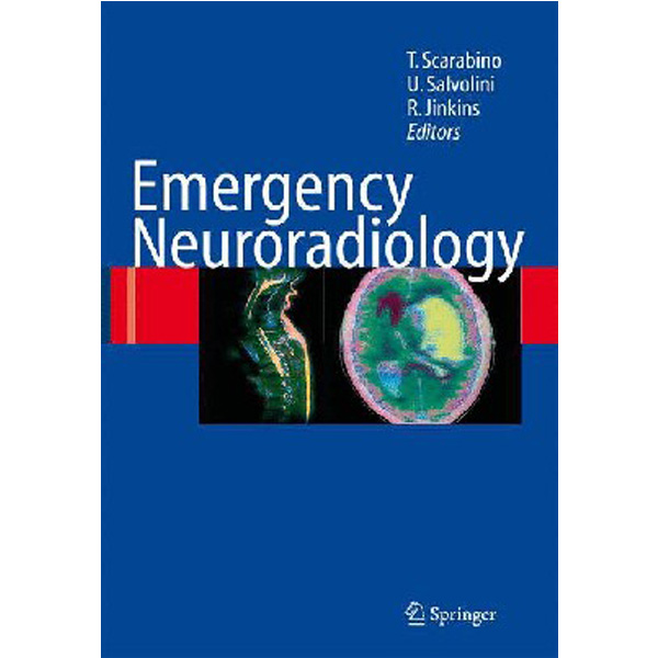 

Emergency Neuroradiology / Scarabino