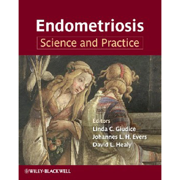 

Endometriosis: Science and Practice / Linda C. Giudice