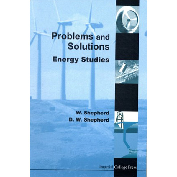 

Energy Studies: Problems and Solutions / Shepherd, W.