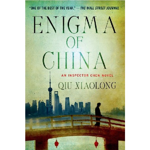 

Enigma of China: An Inspector Chen Novel / Xiaolong Qiu