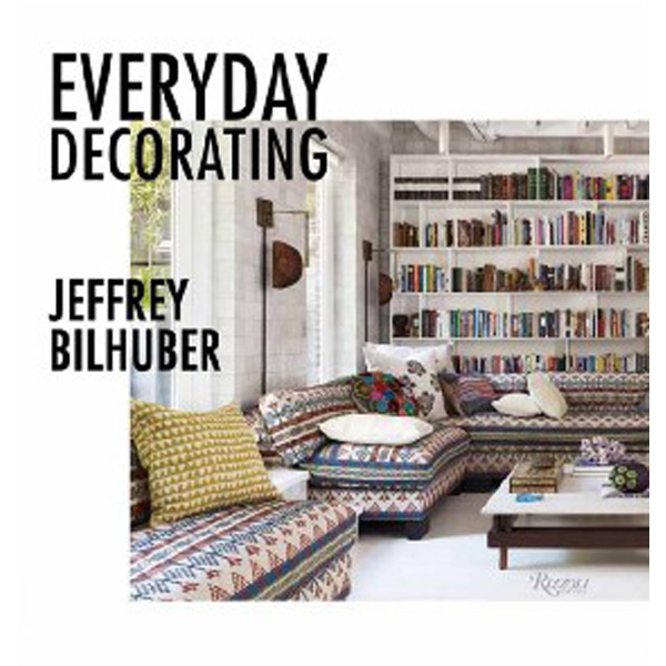 

Everyday decorating / Bilhuber Jeffrey, Terrabonne Jacqueline