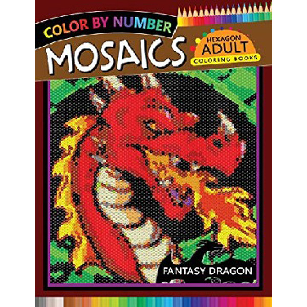 

Fantasy Dragon Mosaics Hexagon Coloring Books: Color by Number for Adults Stress Reliev...