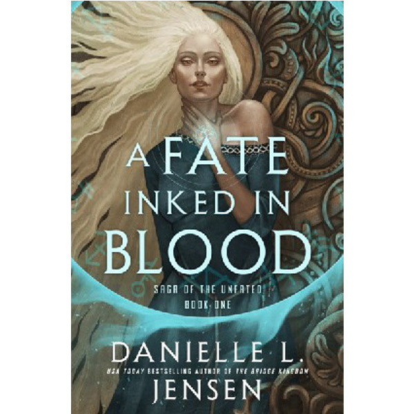 

Fate Inked in Blood / Danielle L. Jensen
