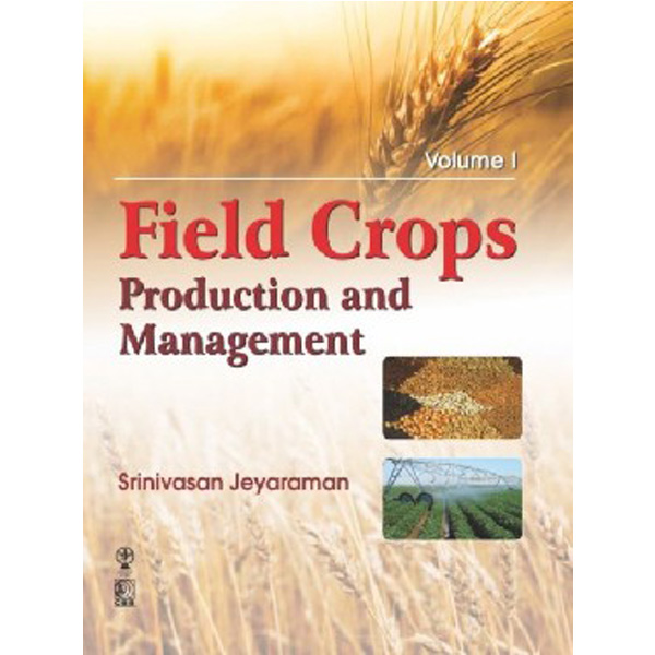 

Field Crops Production And Management 2 Vol Set / Jayaraman