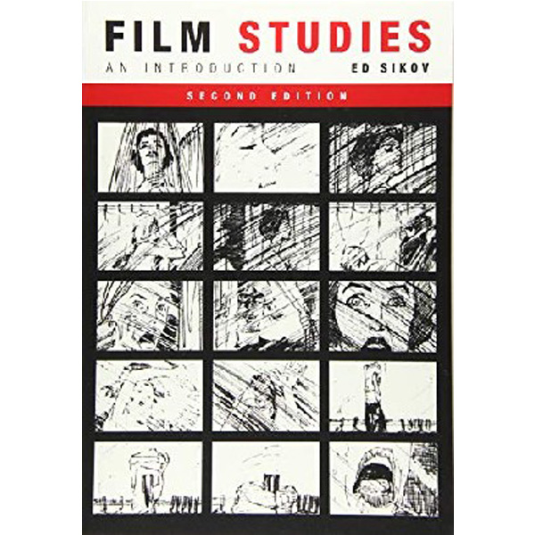 

Film Studies, Second Edition: An Introduction / Sikov Ed