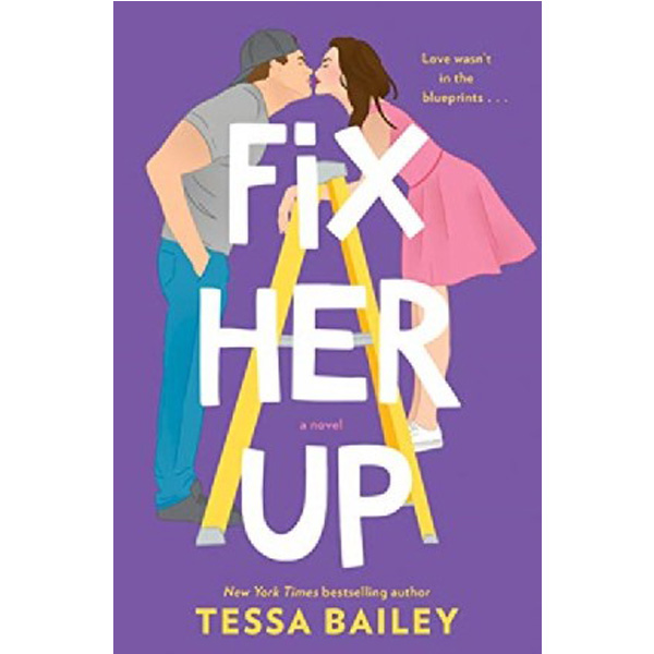 

Fix Her Up / Bailey Tessa