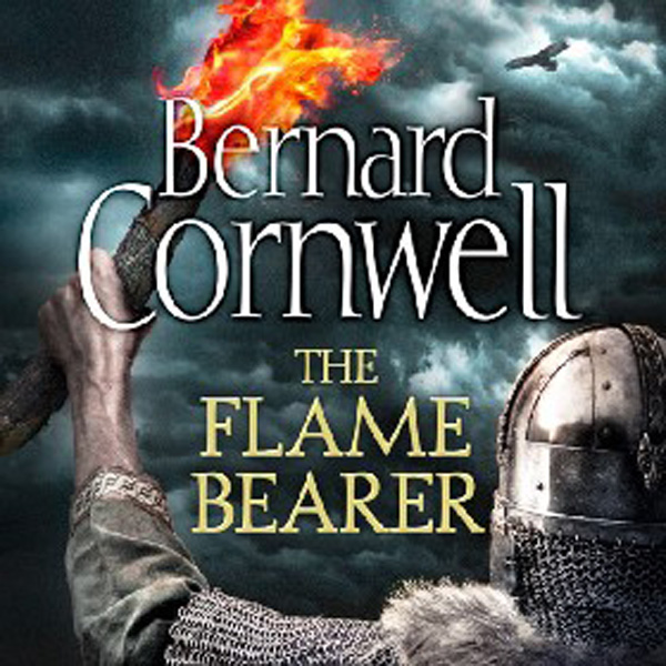 

Flame Bearer the Last Kingdom Series, Book 10 / Cornwell Patricia