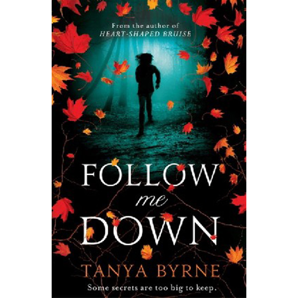 

Follow Me Down / Byrne Tanya