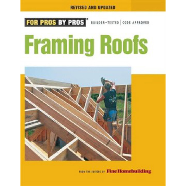 

Framing roofs revised and updated