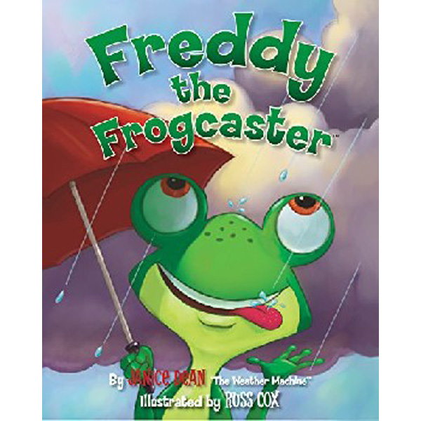 

Freddy the Frogcaster / Dean Janice