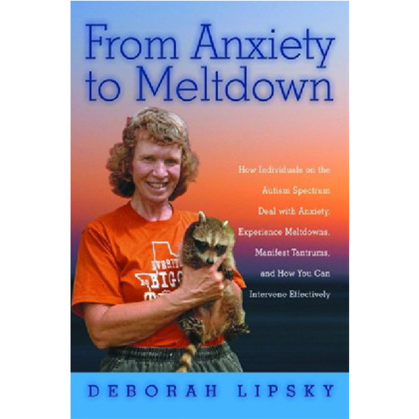 

From anxiety to meltdown / Lipsky, Deborah