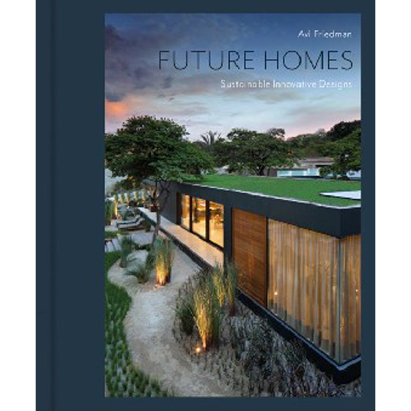 

Future homes / Friedman, Avi