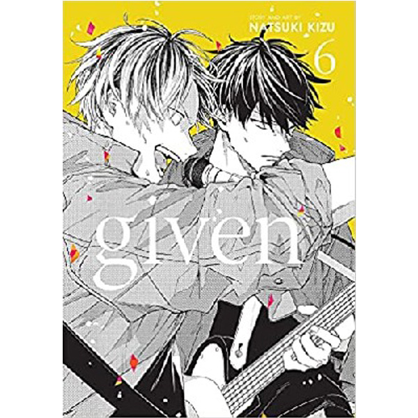 

Given, Vol. 6 / Kizu, Natsuki