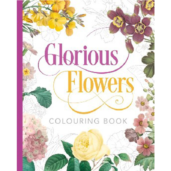 

Glorious Flowers Colouring Book / Gray, Peter