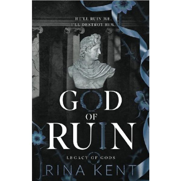 

God of Ruin : Special Edition Print : 4 / Rina Kent