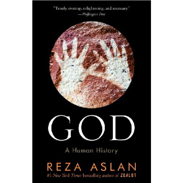 

God: A Human History / Aslan Reza