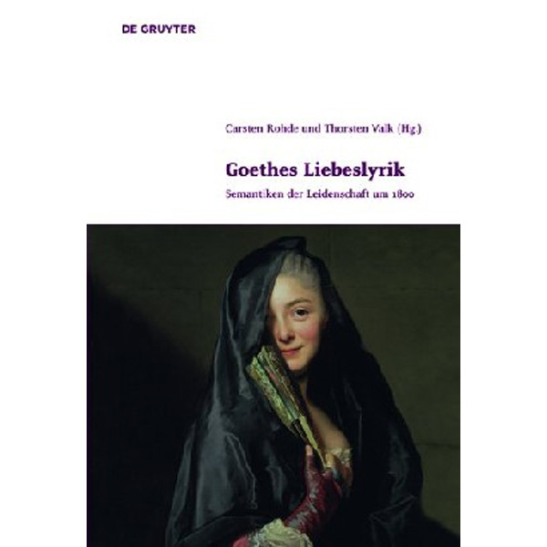 

Goethes Liebeslyrik