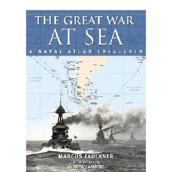 

Great War at Sea / Faulkner Marcus