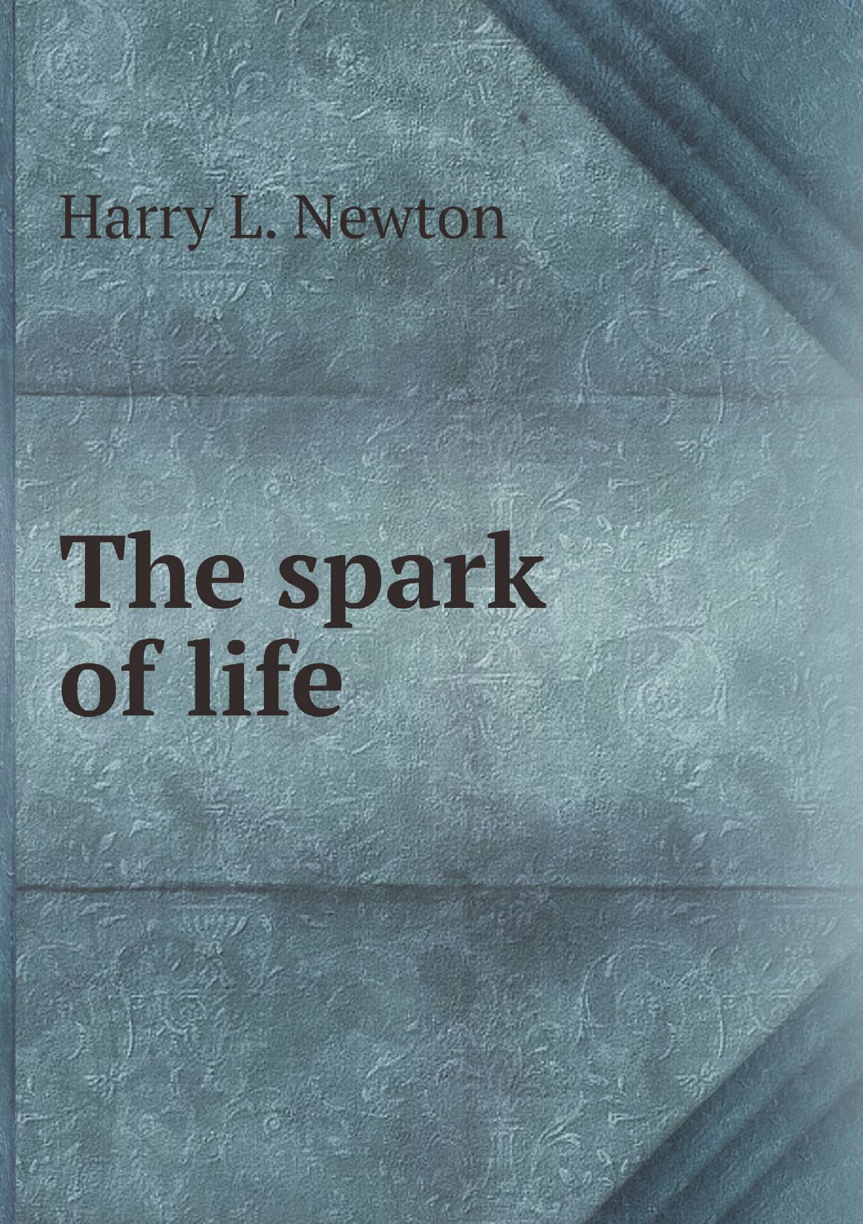 

The spark of life