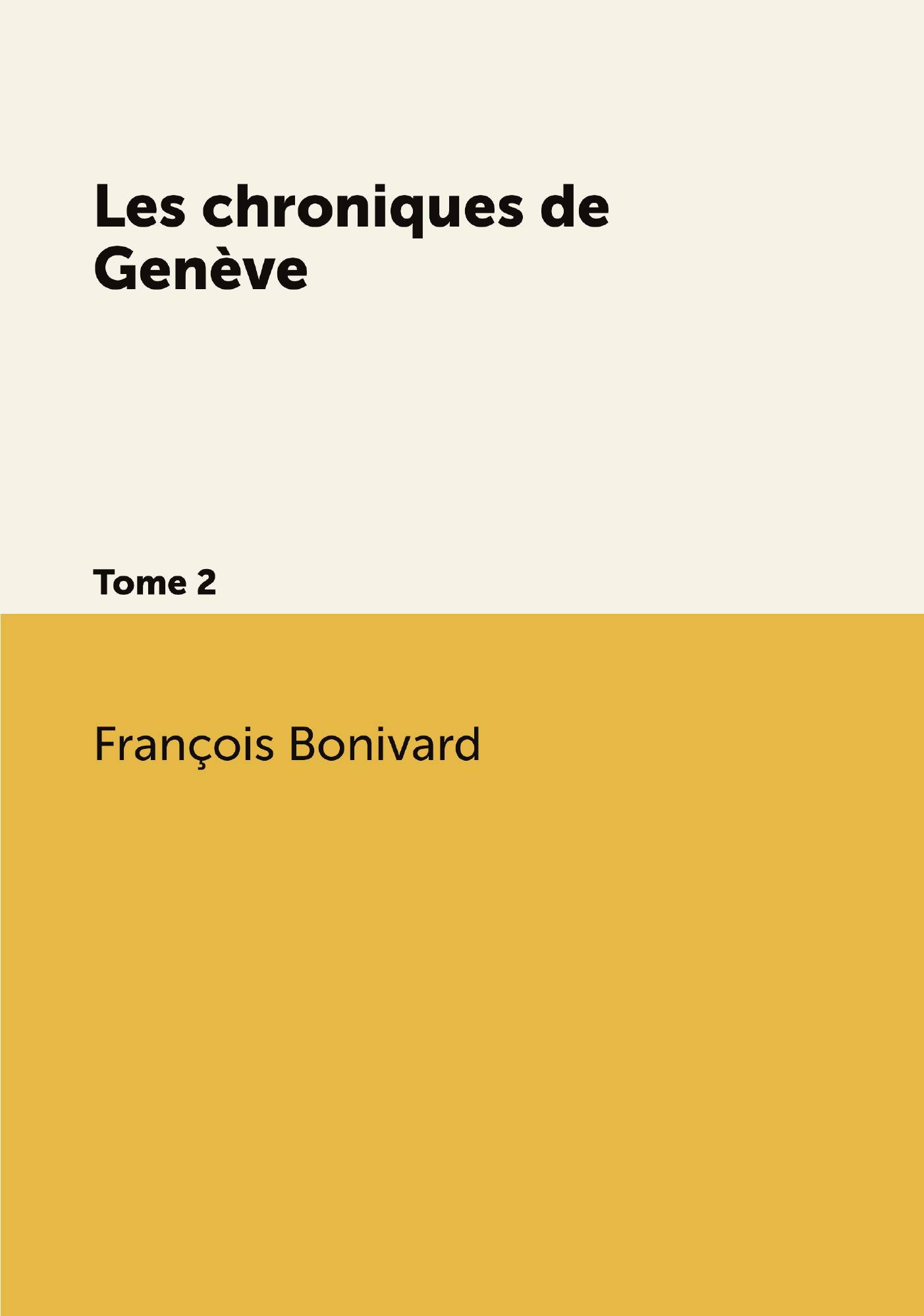 

Les chroniques de Geneve