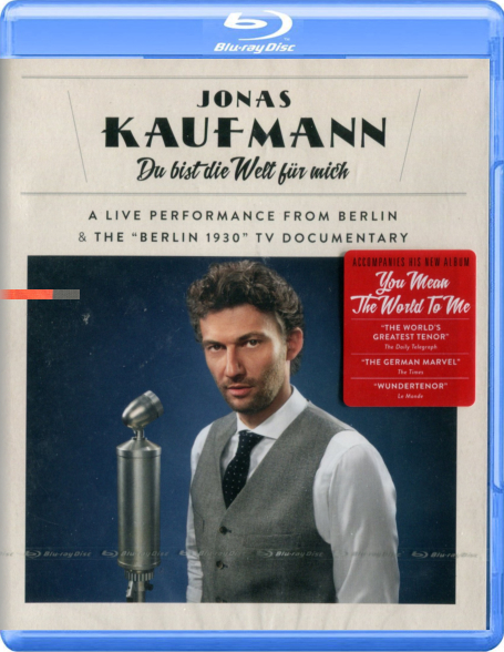 

Jonas Kaufmann / Du Bist Die Welt Bur Wich (Blu-ray)
