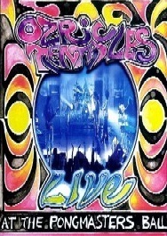 

Ozric Tentacles / Live At The Pongmasters Ball (DVD)