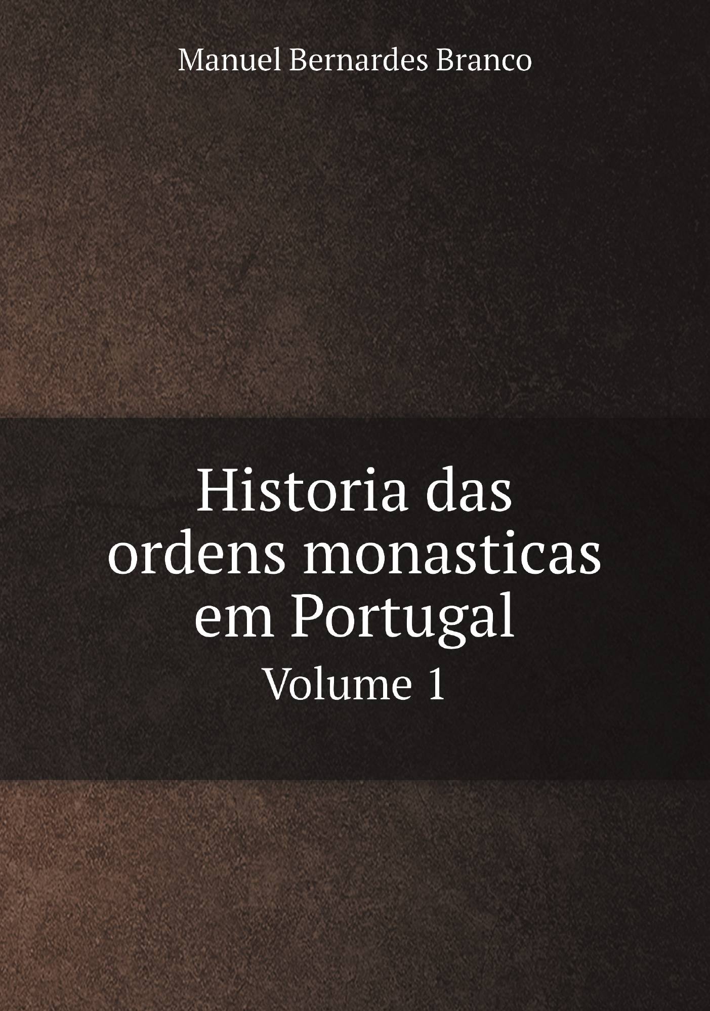 

Historia das ordens monasticas em Portugal
