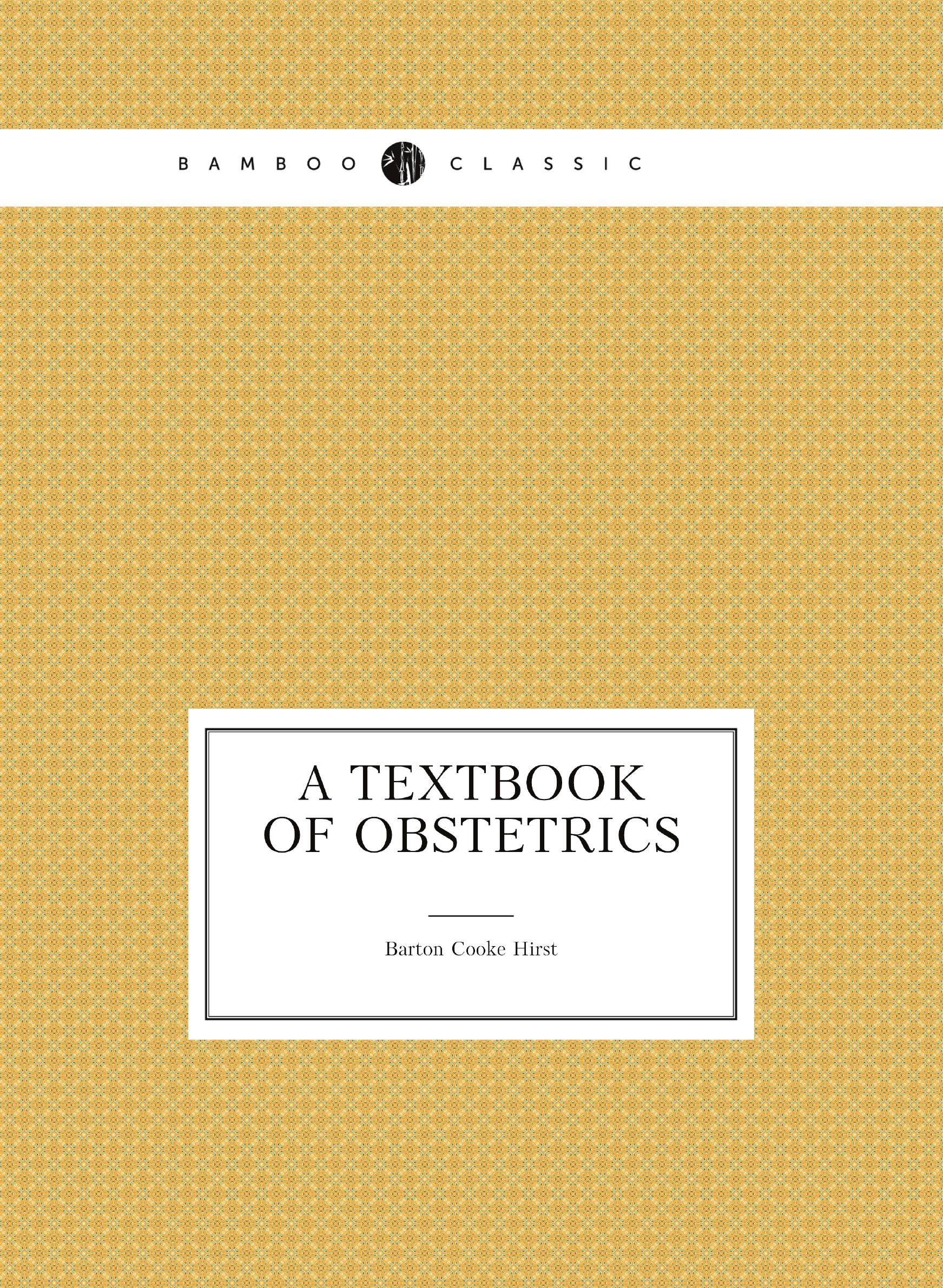

A Textbook of Obstetrics