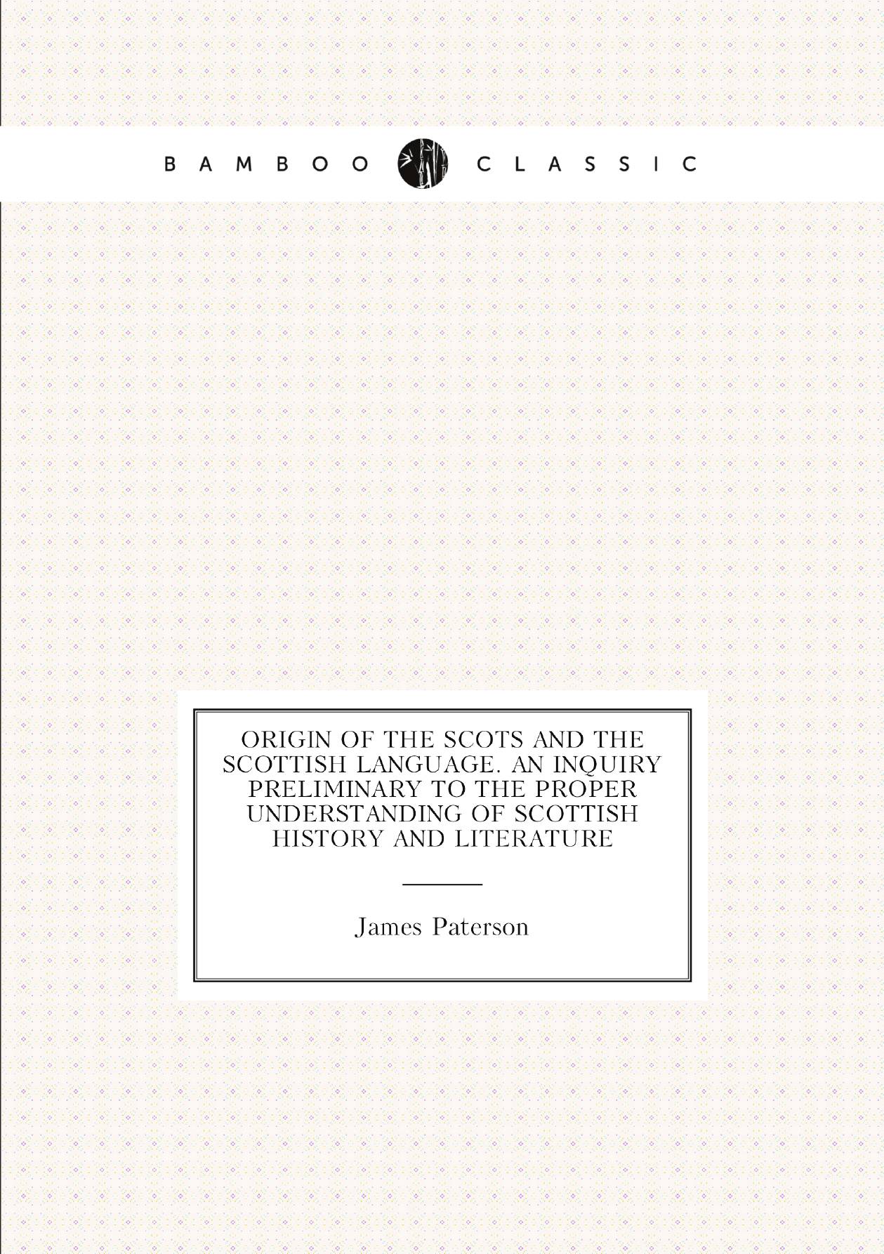 

Origin of the Scots and the Scottish Language.
