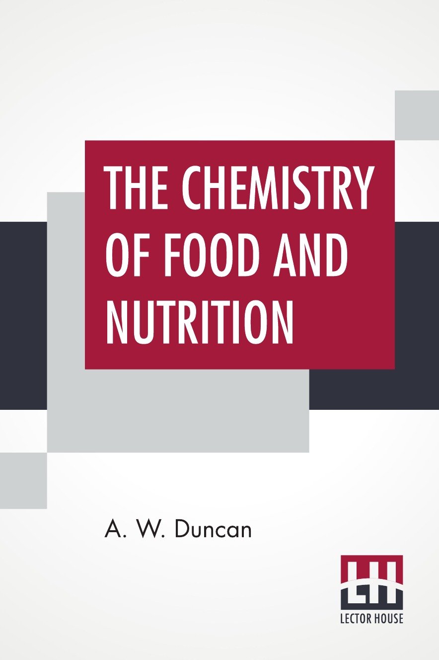 

The Chemistry Of Food And Nutrition