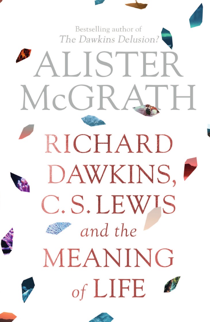 

Richard Dawkins, C. S. Lewis and the Meaning of Life