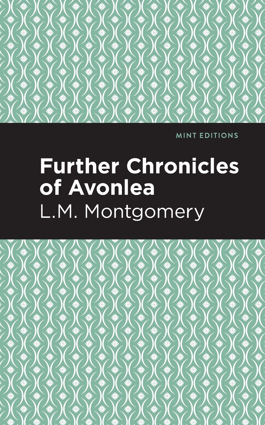 

Further Chronicles of Avonlea