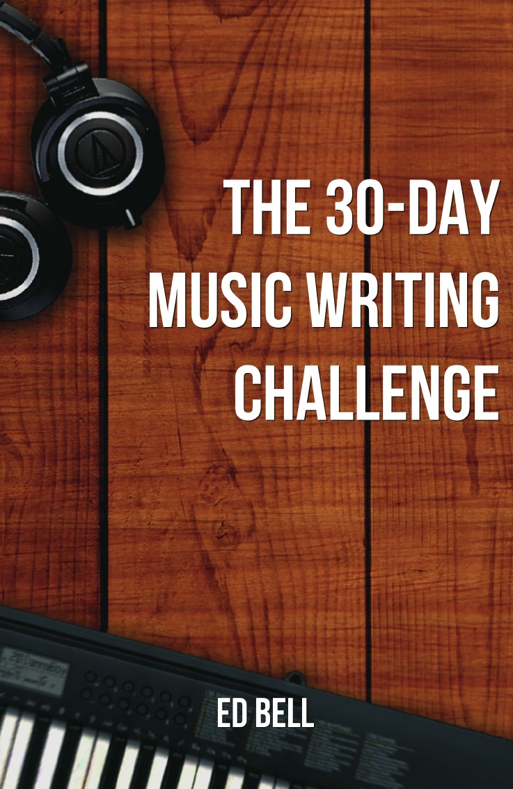 

The 30-Day Music Writing Challenge