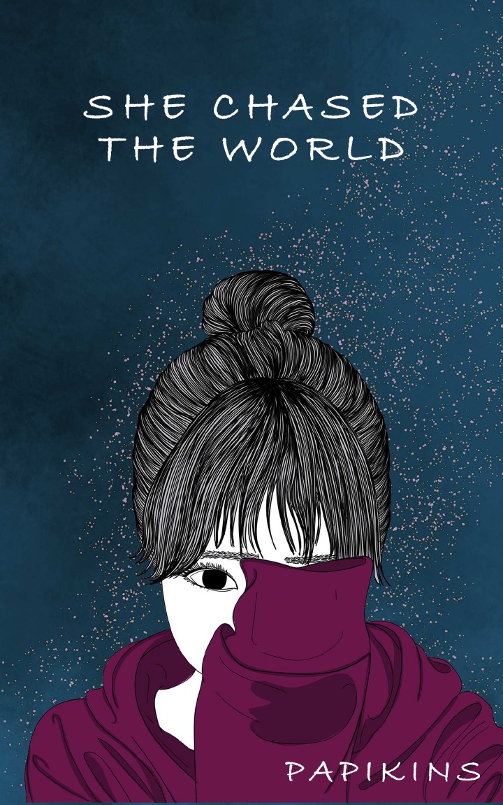 

She Chased The World